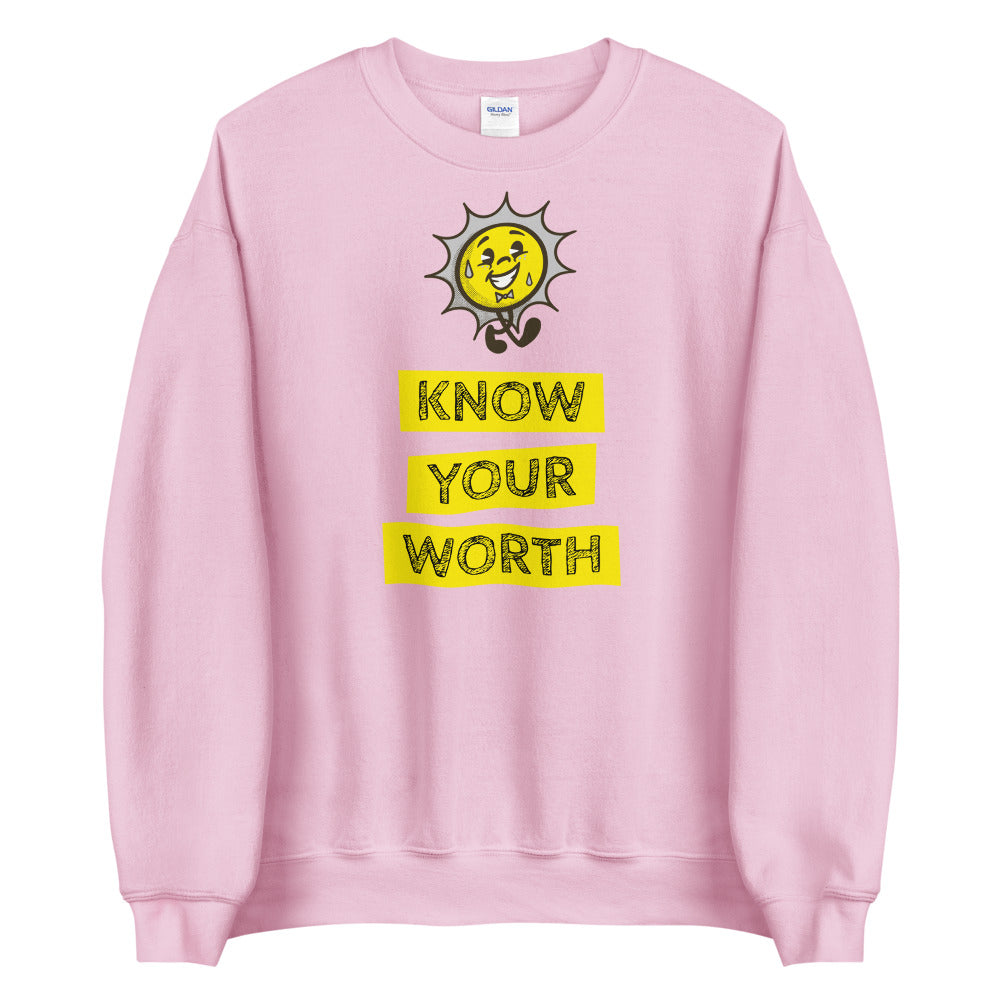 Know your worth unisex sweatshirt