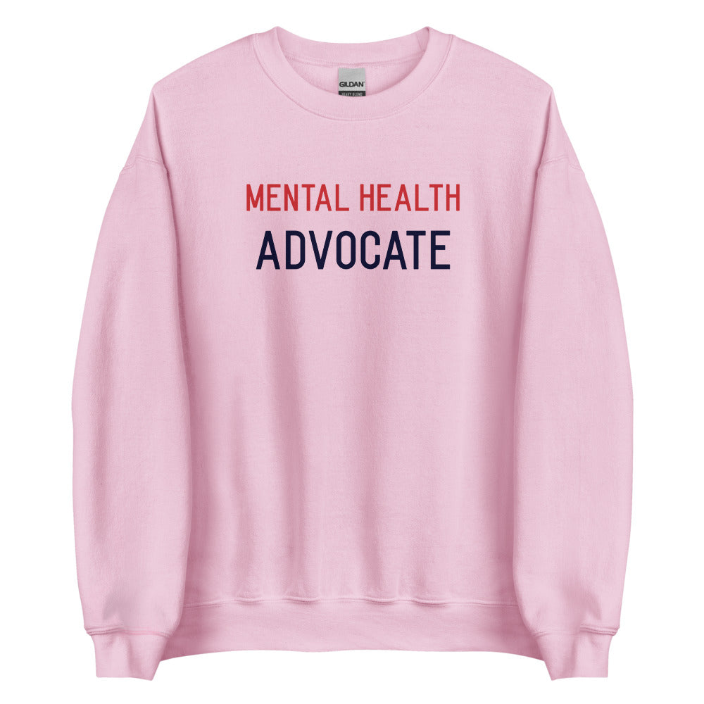 Mental Health Advocate Unisex Sweatshirt