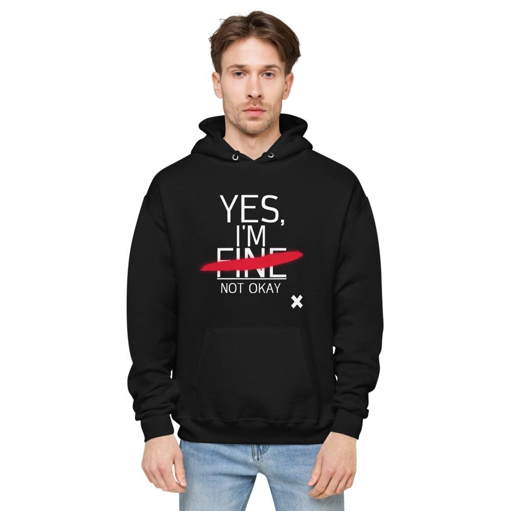 Yes, I'm not okay unisex hoodie