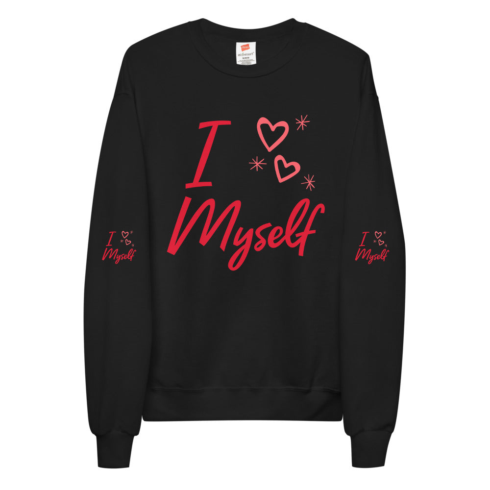 I love Myself unisex sweatshirt