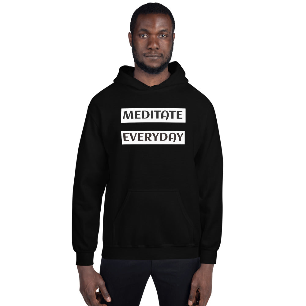Meditate Everyday Unisex Hoodie