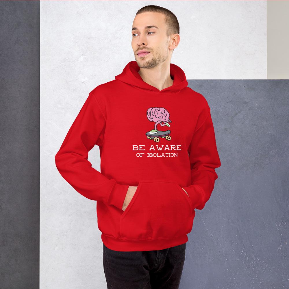 Be Aware of isolation Hoodie