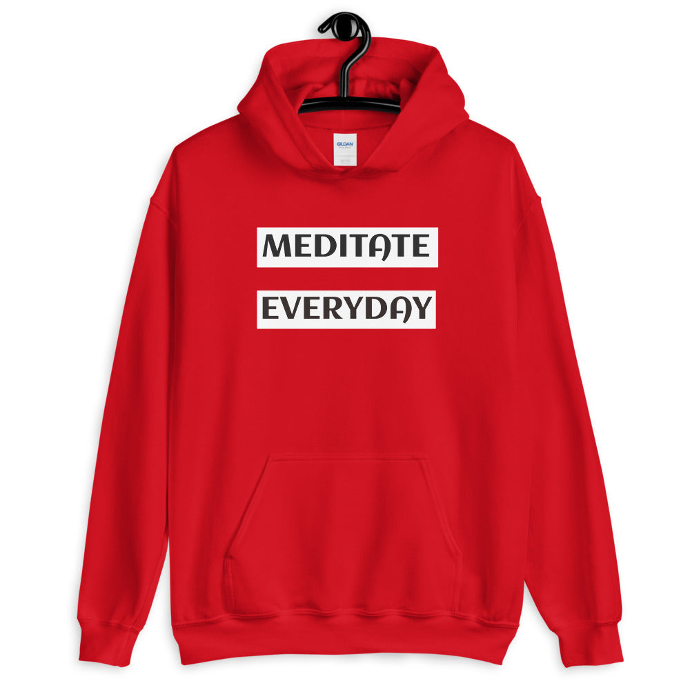 Meditate Everyday Unisex Hoodie