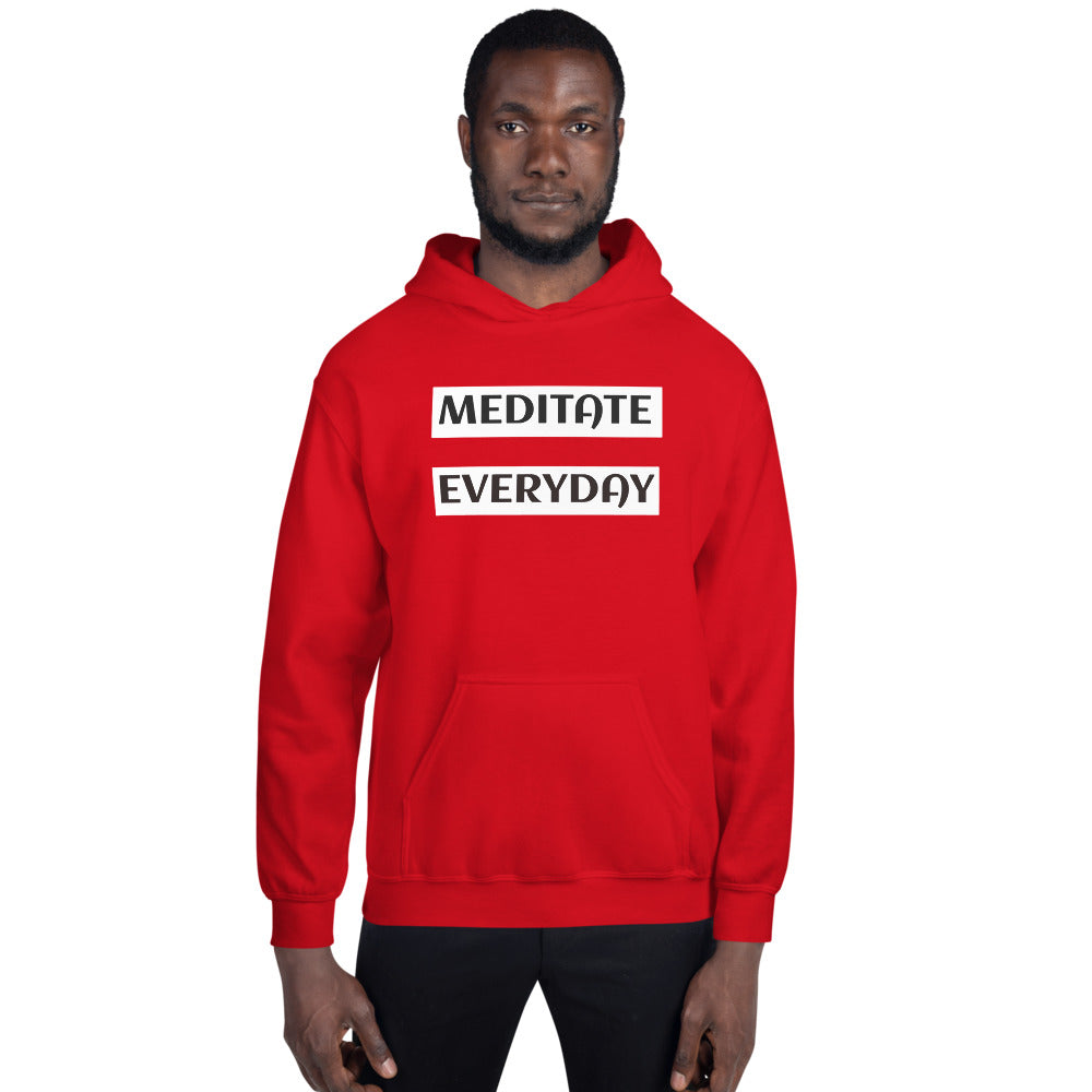 Meditate Everyday Unisex Hoodie
