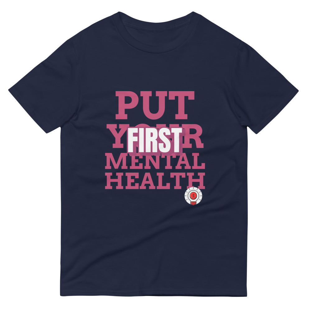 Put Mental Health First T-Shirt
