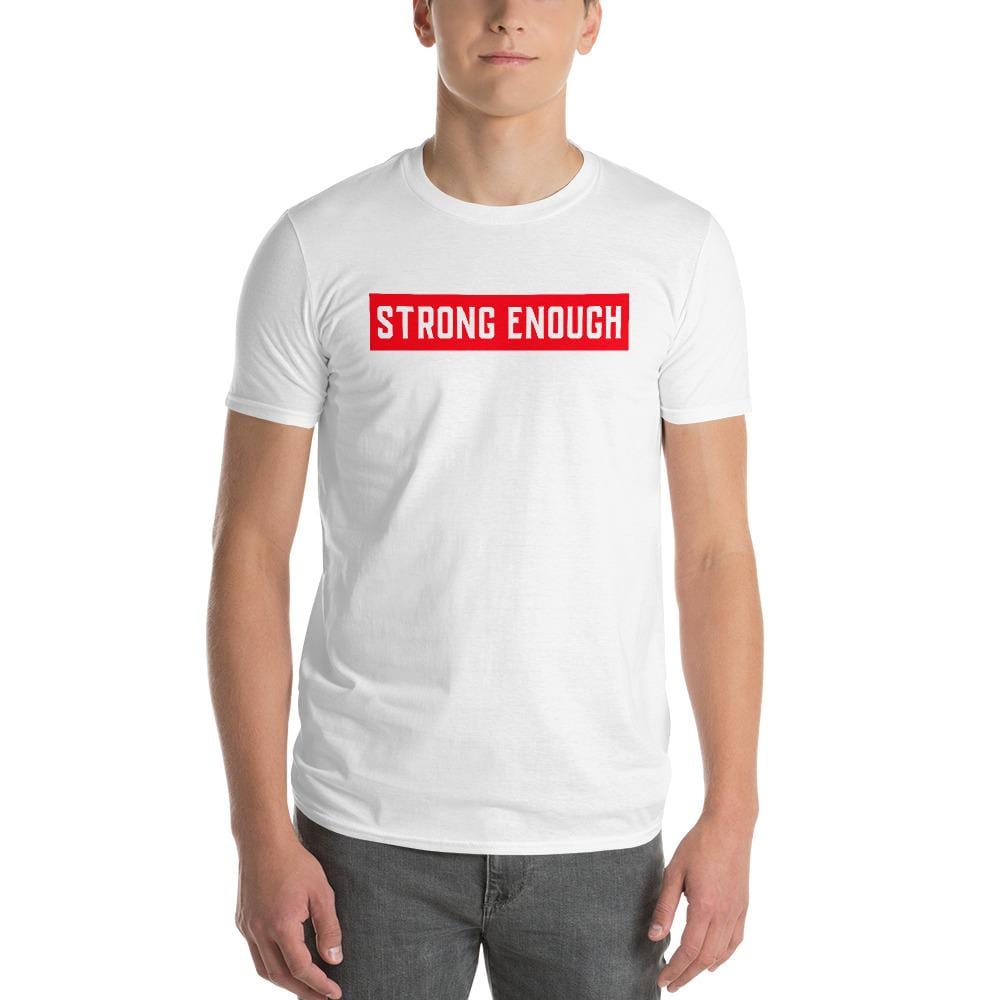 Strong Enough