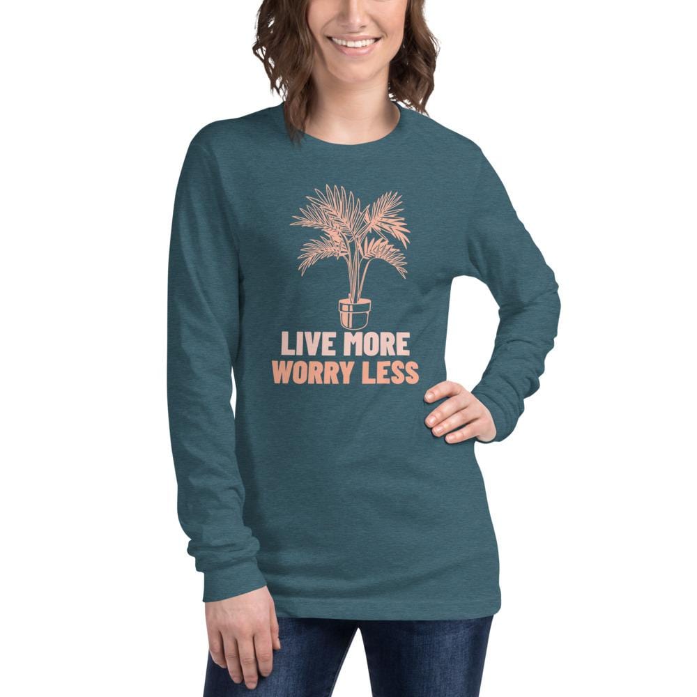 Live More Worry Less