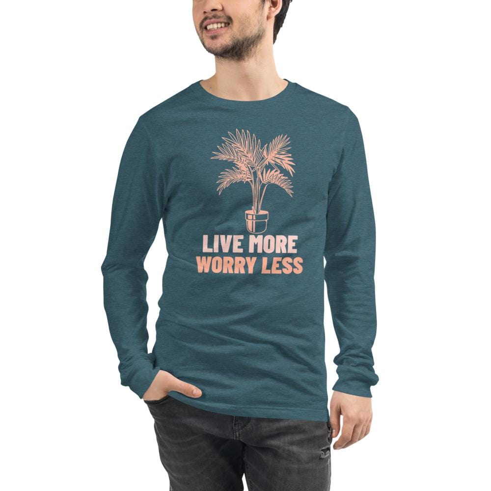 Live More Worry Less