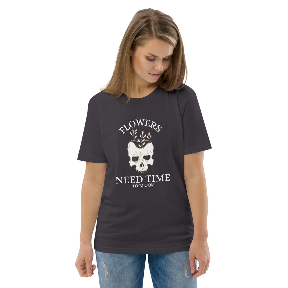 Flowers Need Time to Bloom T-shirt