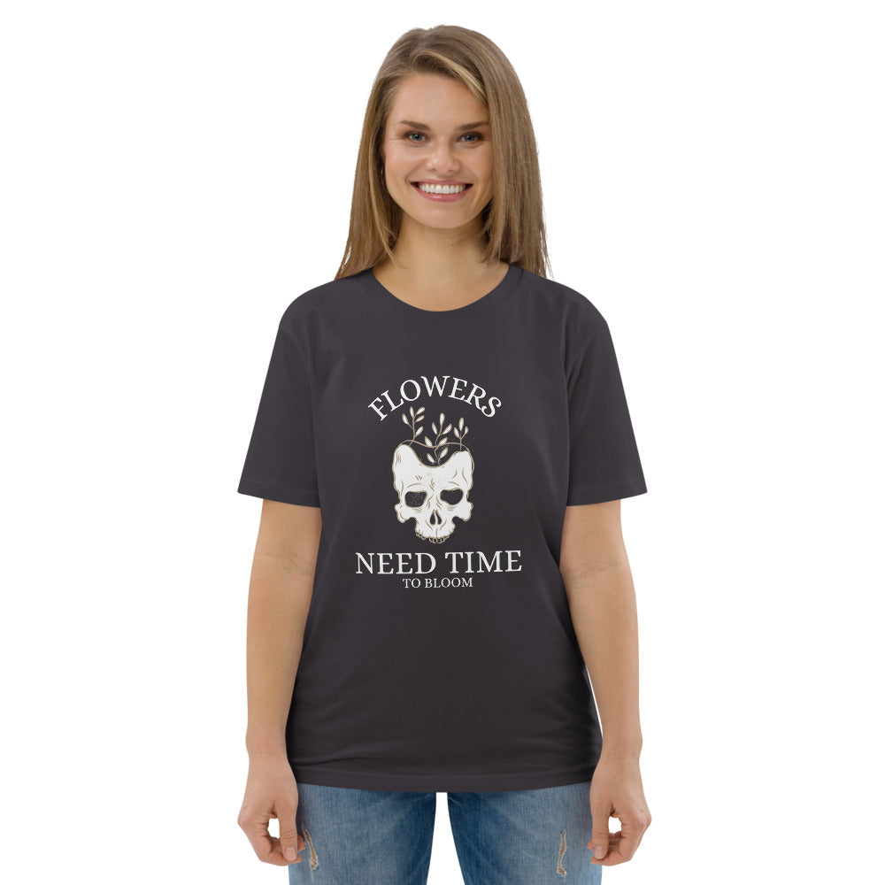 Flowers Need Time to Bloom T-shirt