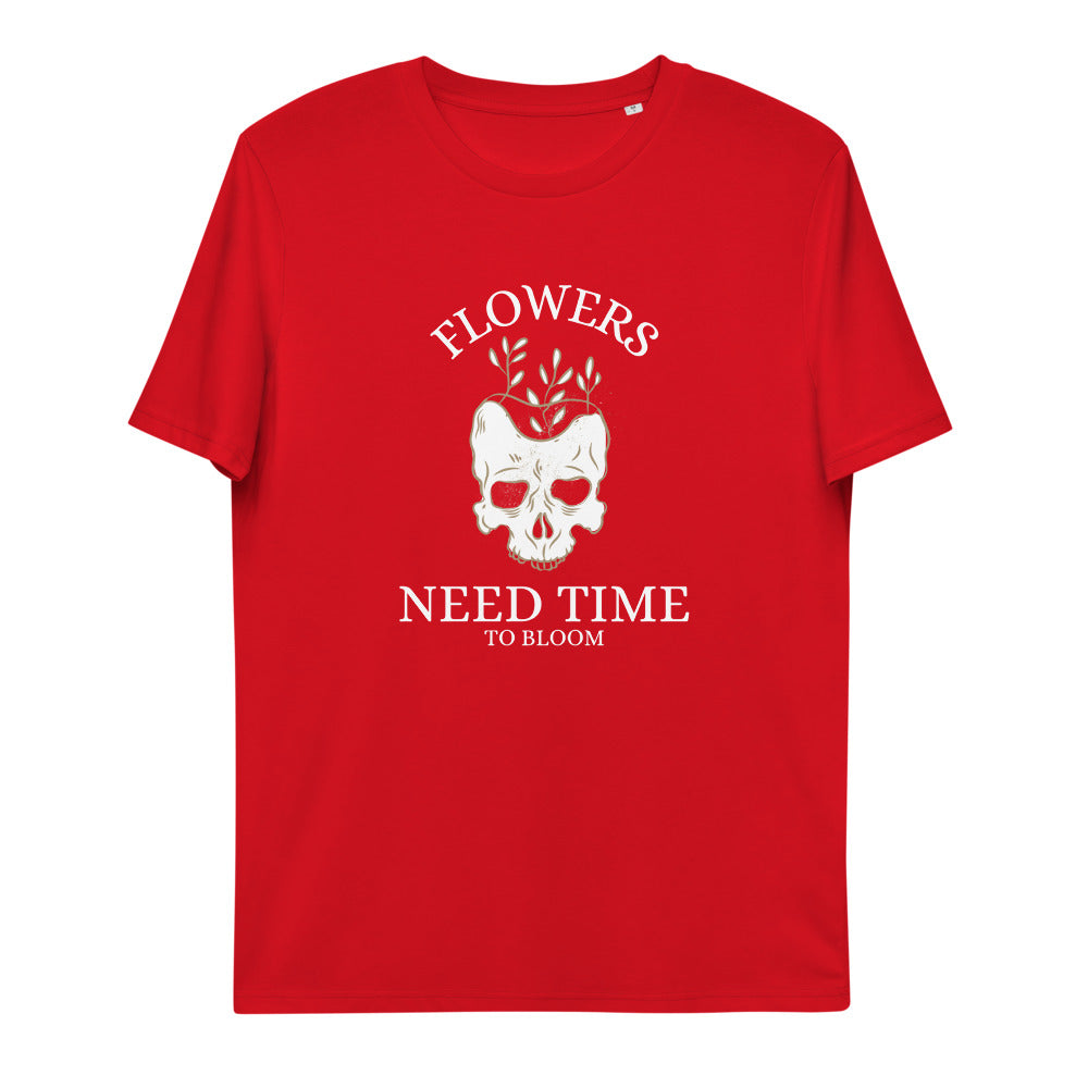 Flowers Need Time to Bloom T-shirt