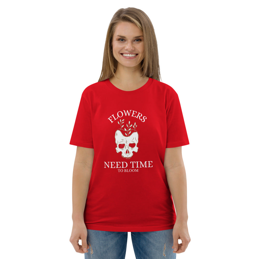 Flowers Need Time to Bloom T-shirt