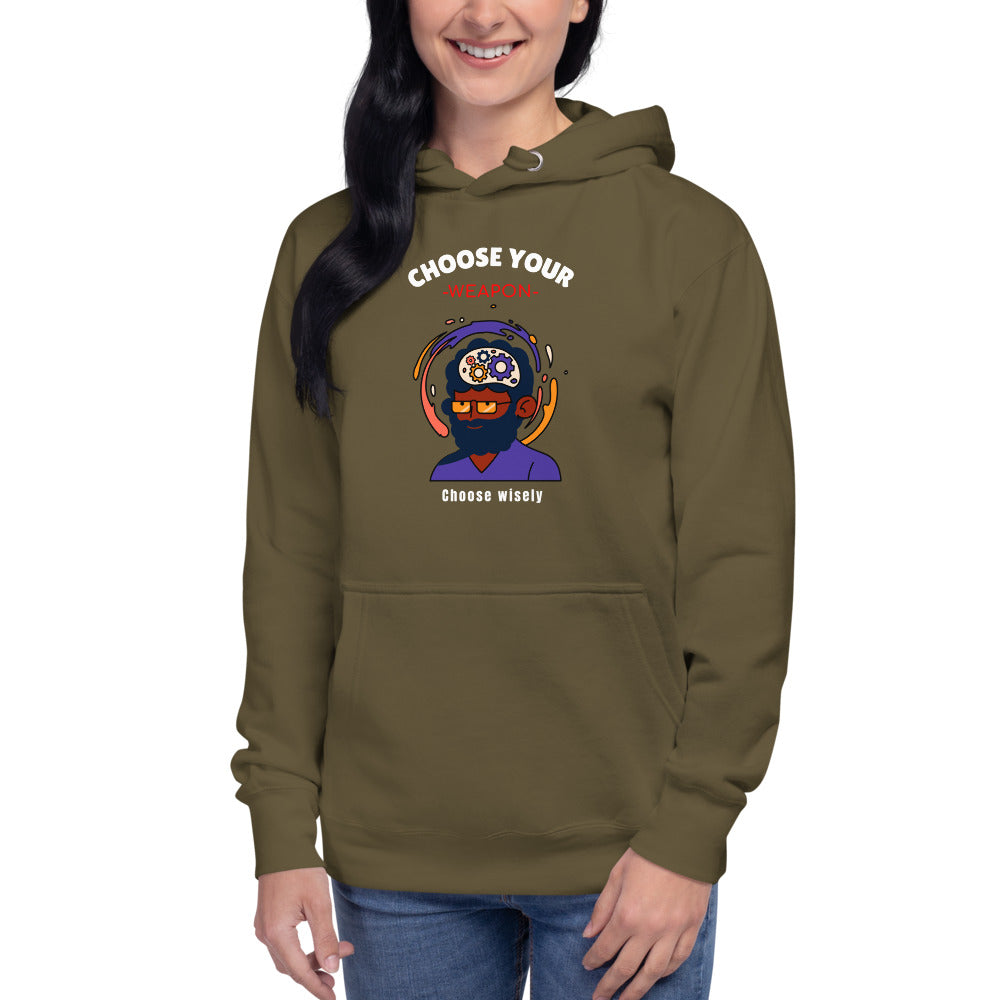 Choose Your Weapon Unisex Hoodie