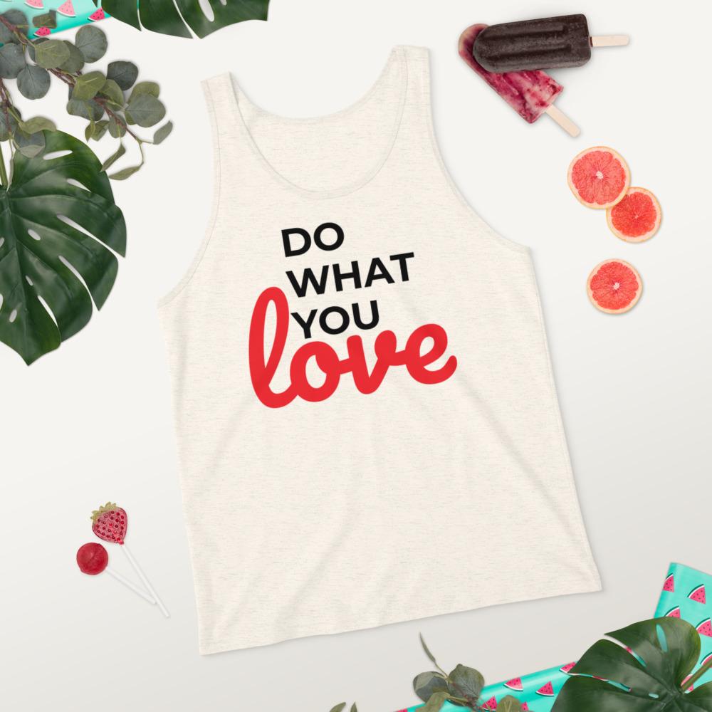 Do what you love Tank Top
