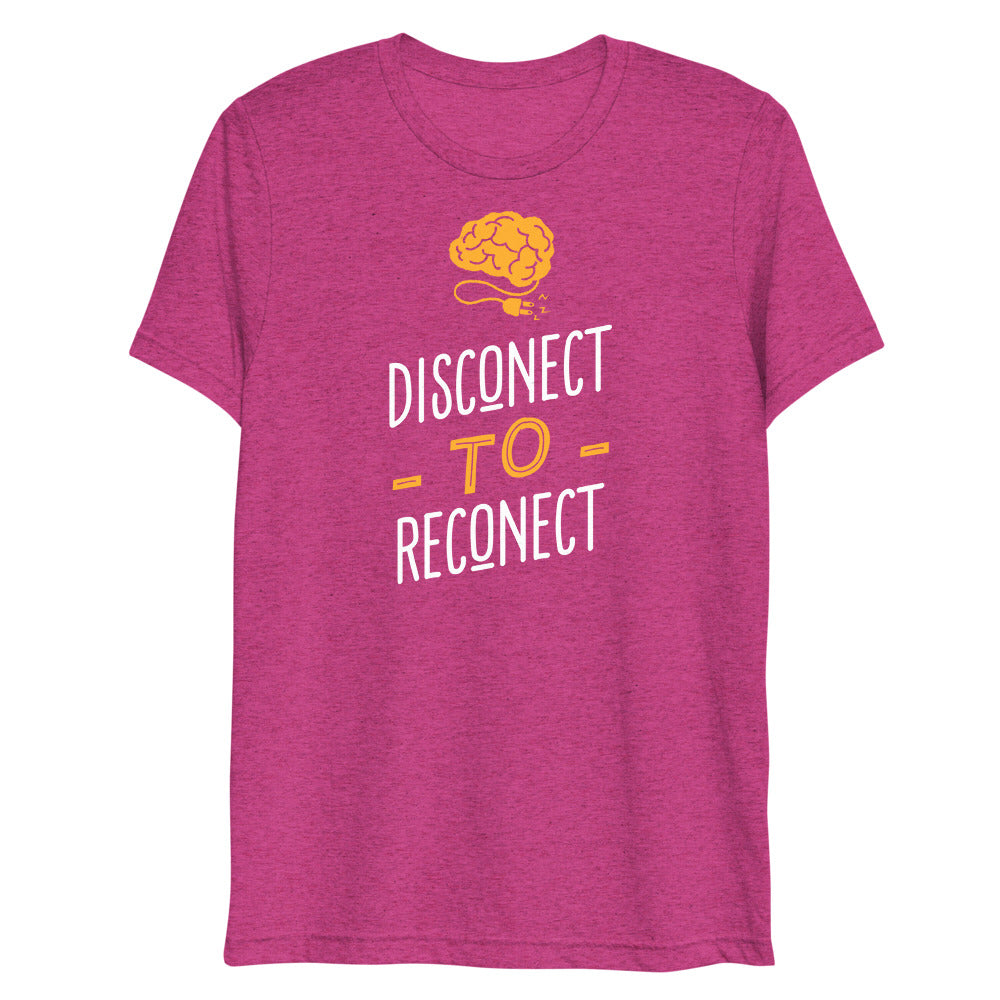 Disconnect to Reconnect Unisex T-shirt