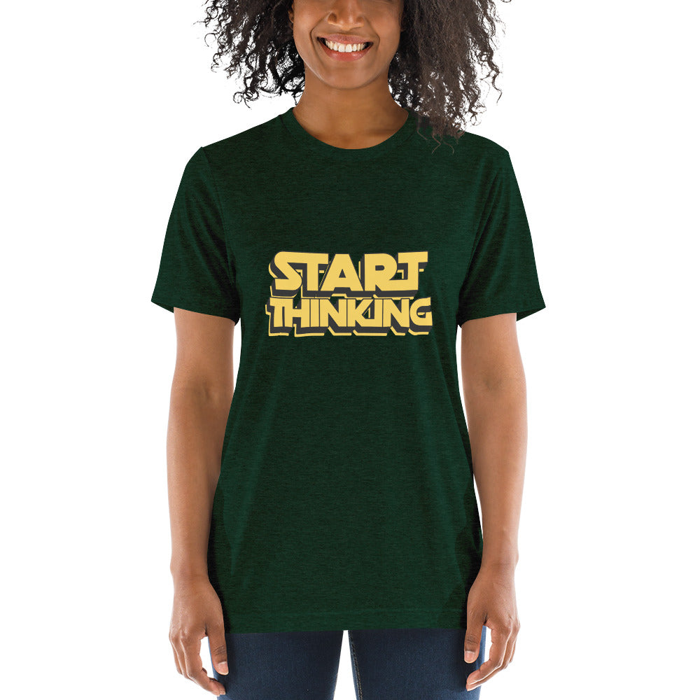 Start Thinking T-shirt