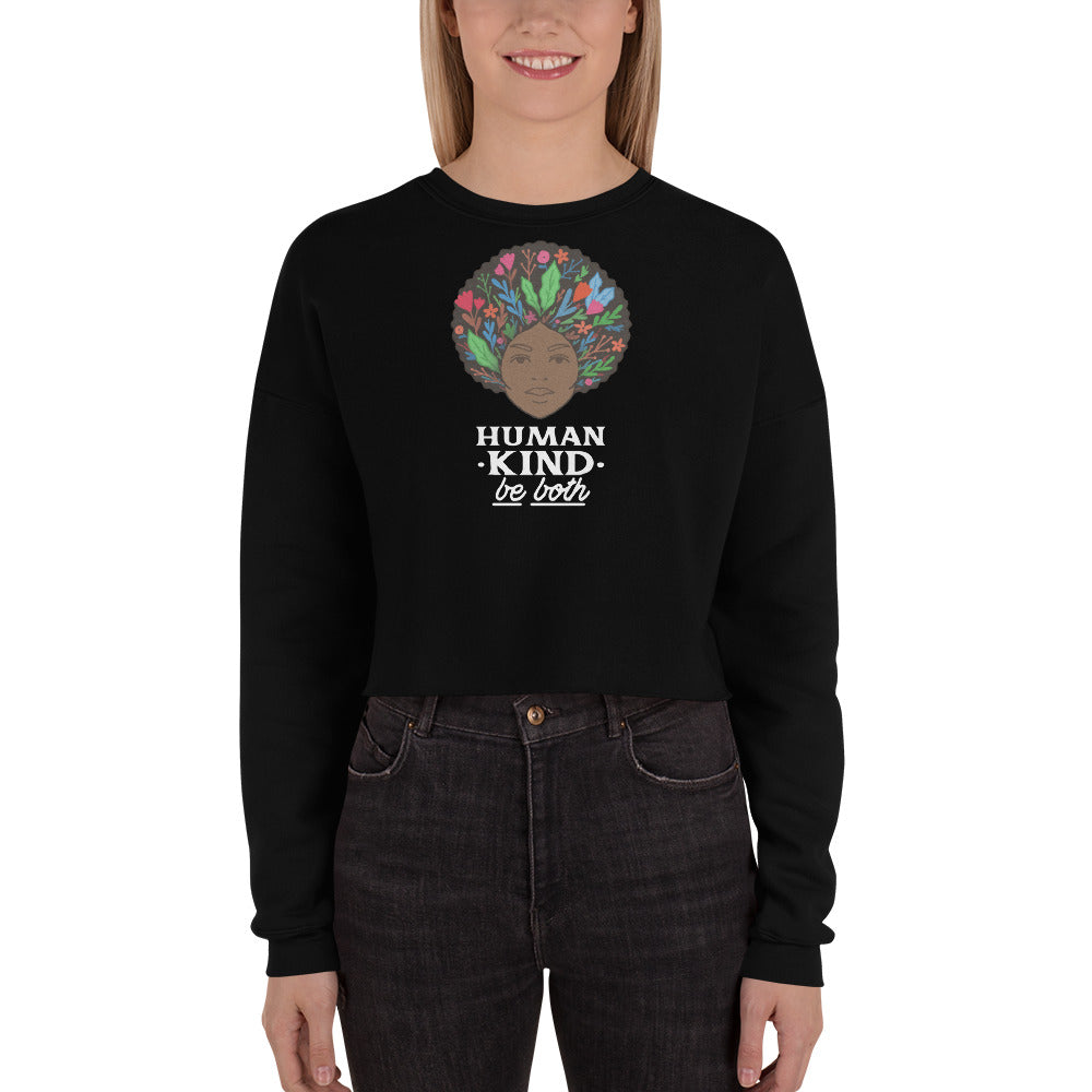 Human Kind Be both Crop Sweatshirt