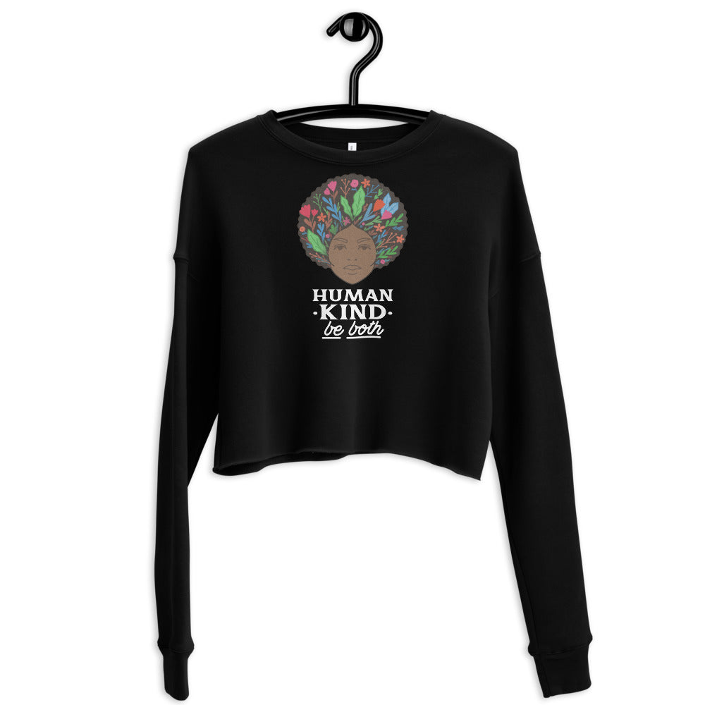 Human Kind Be both Crop Sweatshirt