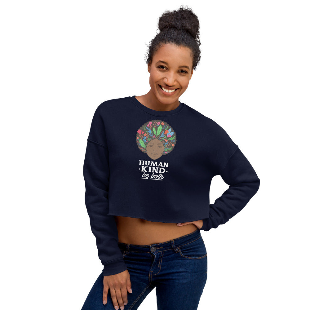 Human Kind Be both Crop Sweatshirt