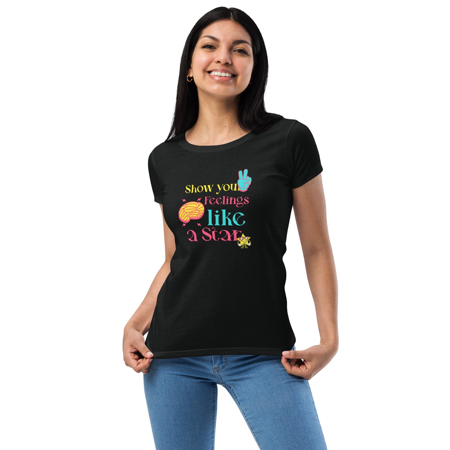Show Feelings Women’s fitted t-shirt