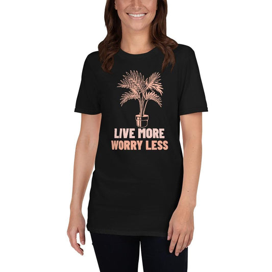 Live more Worry Less