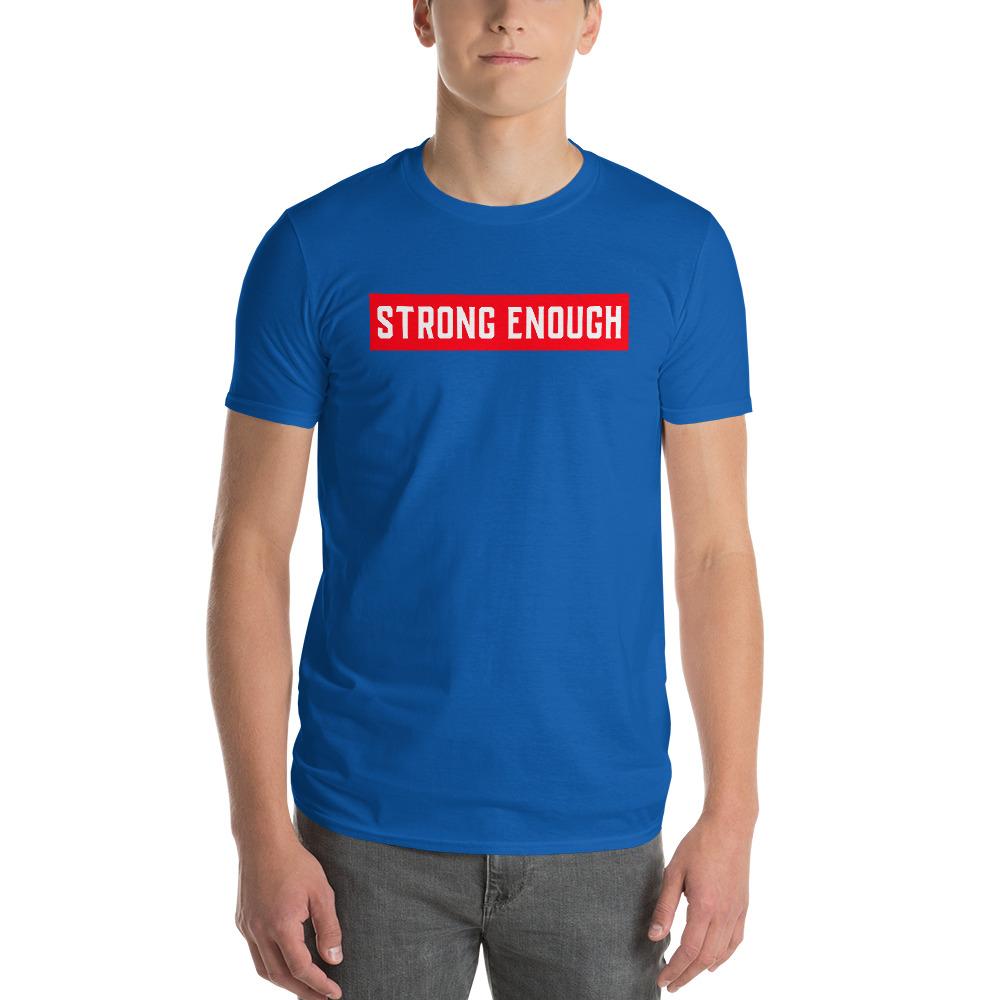 Strong Enough