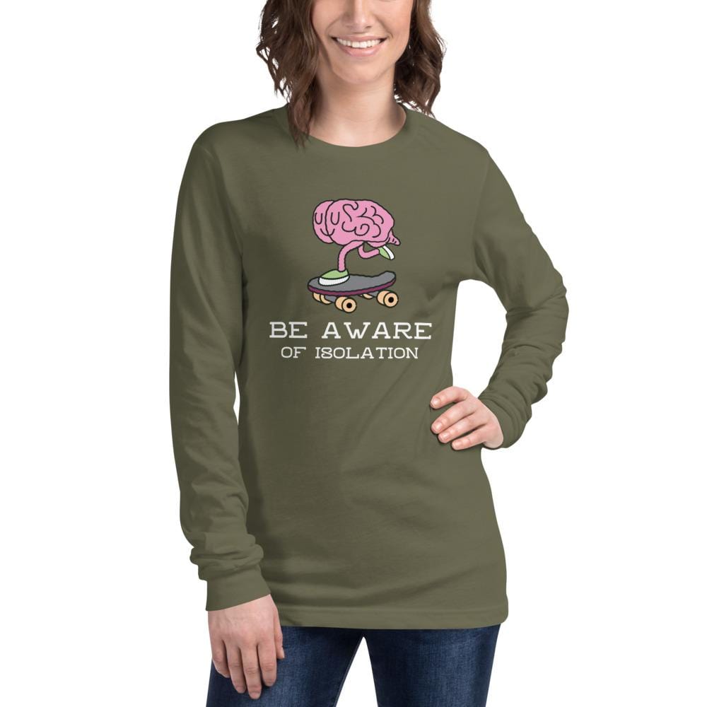 Be Aware of isolation Unisex Long Sleeve Tee