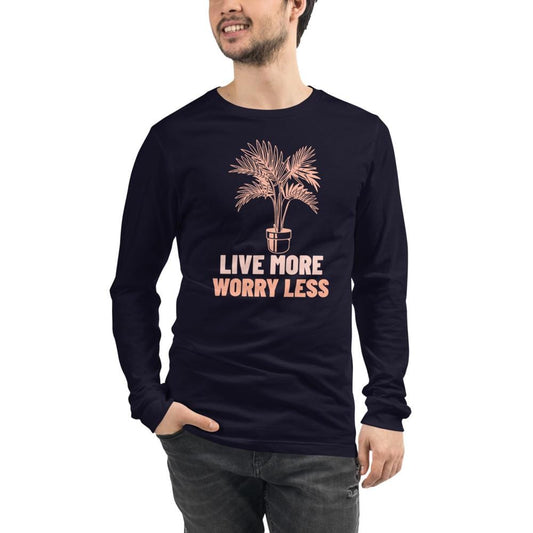 Live More Worry Less