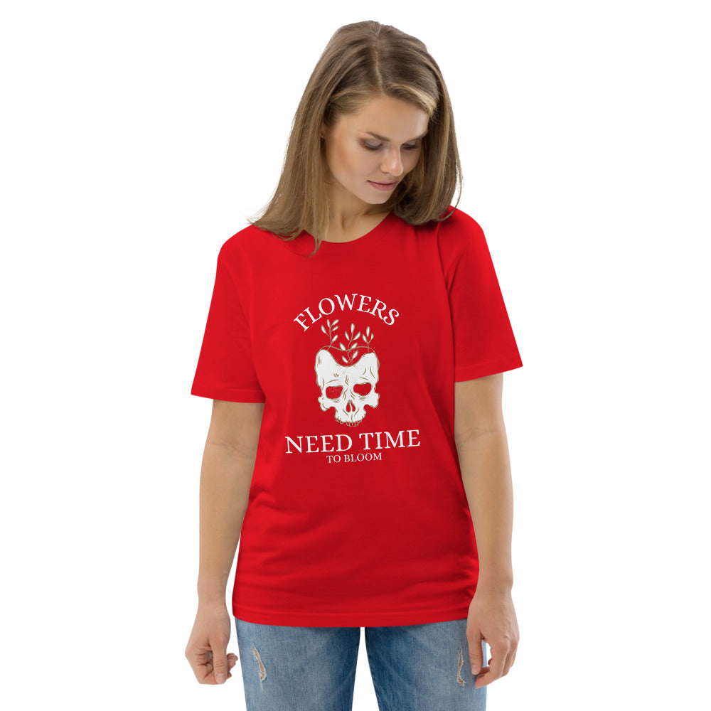 Flowers Need Time to Bloom T-shirt