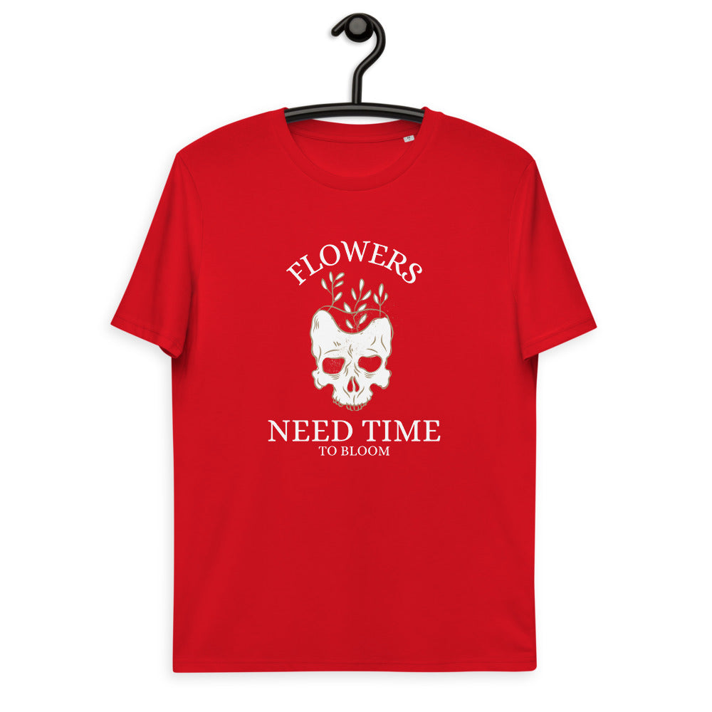 Flowers Need Time to Bloom T-shirt
