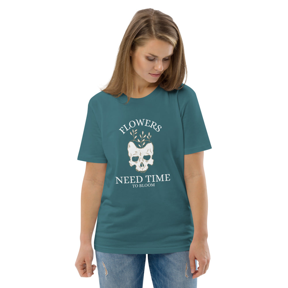 Flowers Need Time to Bloom T-shirt