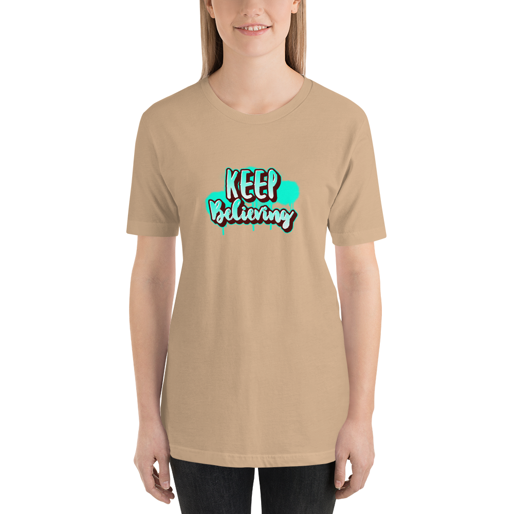 Keep Believing T-Shirt