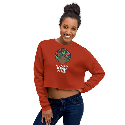 Human Kind Be both Crop Sweatshirt